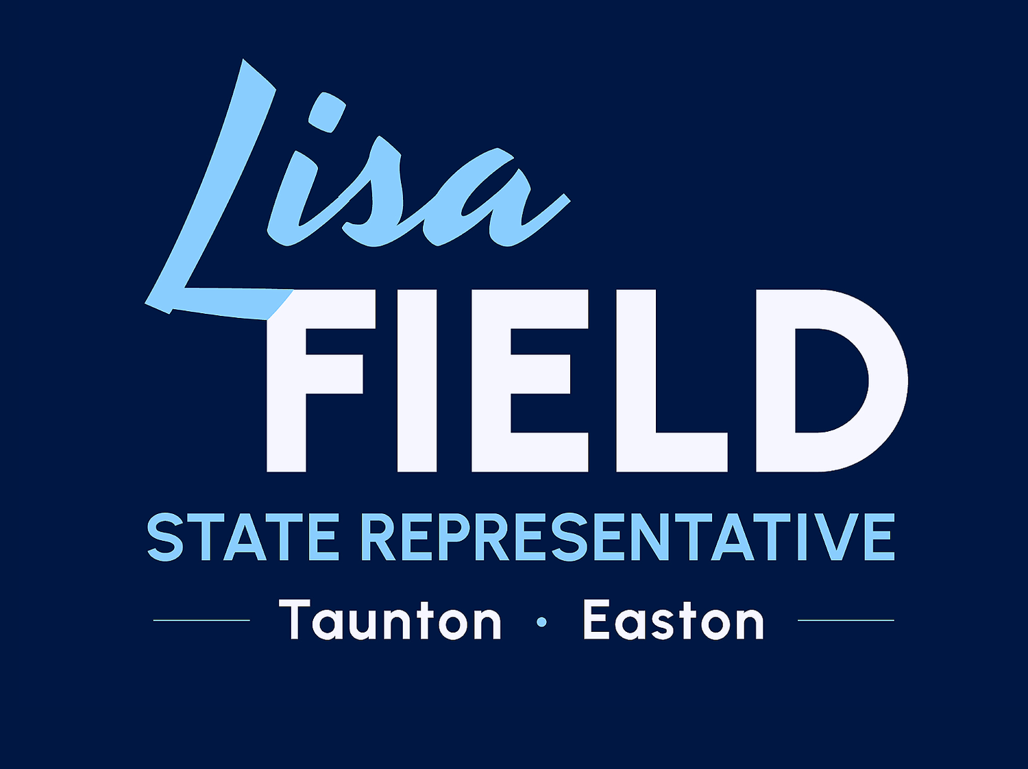 Re-Elect State Representative Lisa Field for the 3rd Bristol