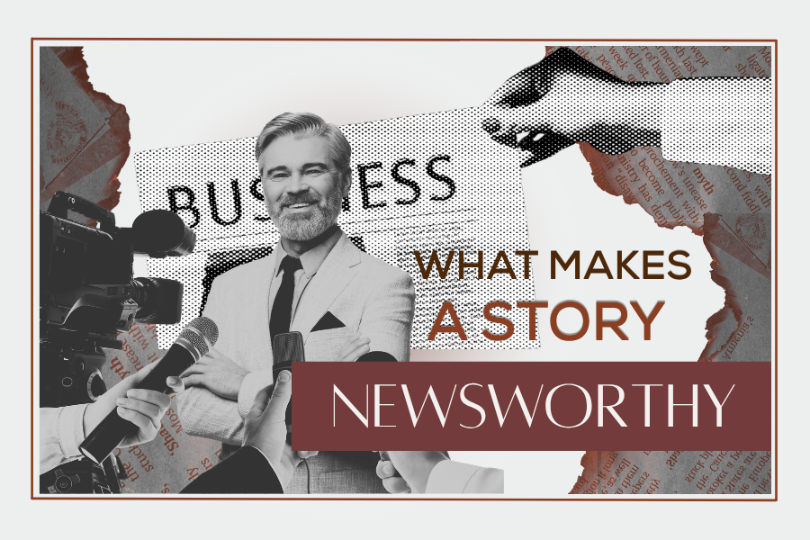 What Makes a Story Newsworthy? What Journalists Are Actually Looking For