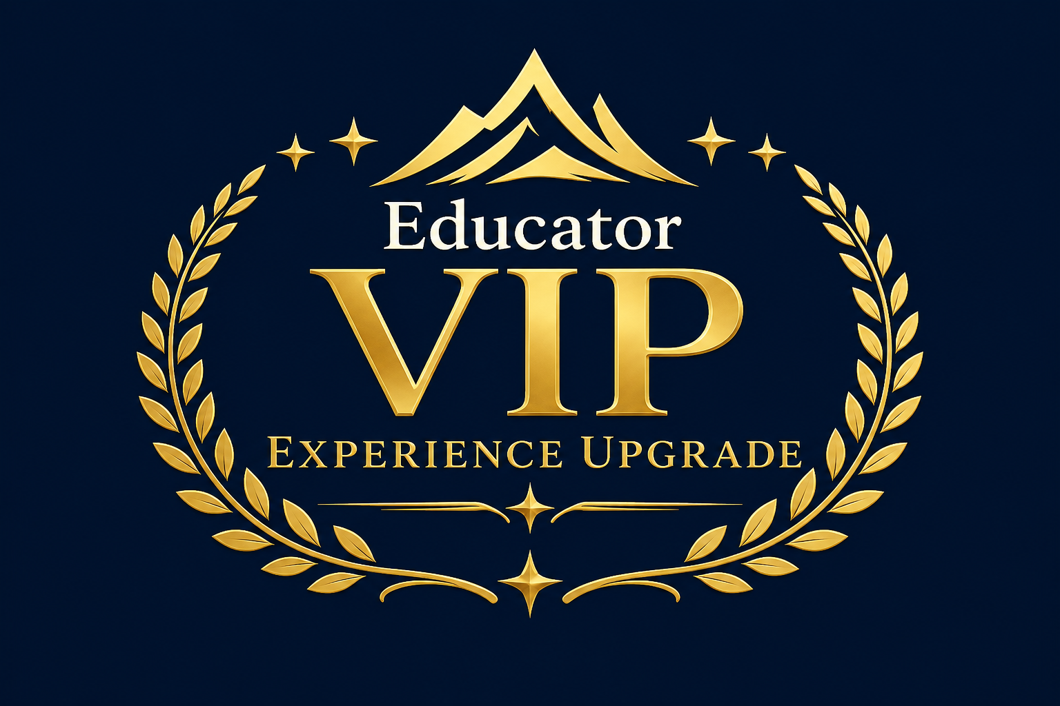 Educator VIP Experience Upgrade