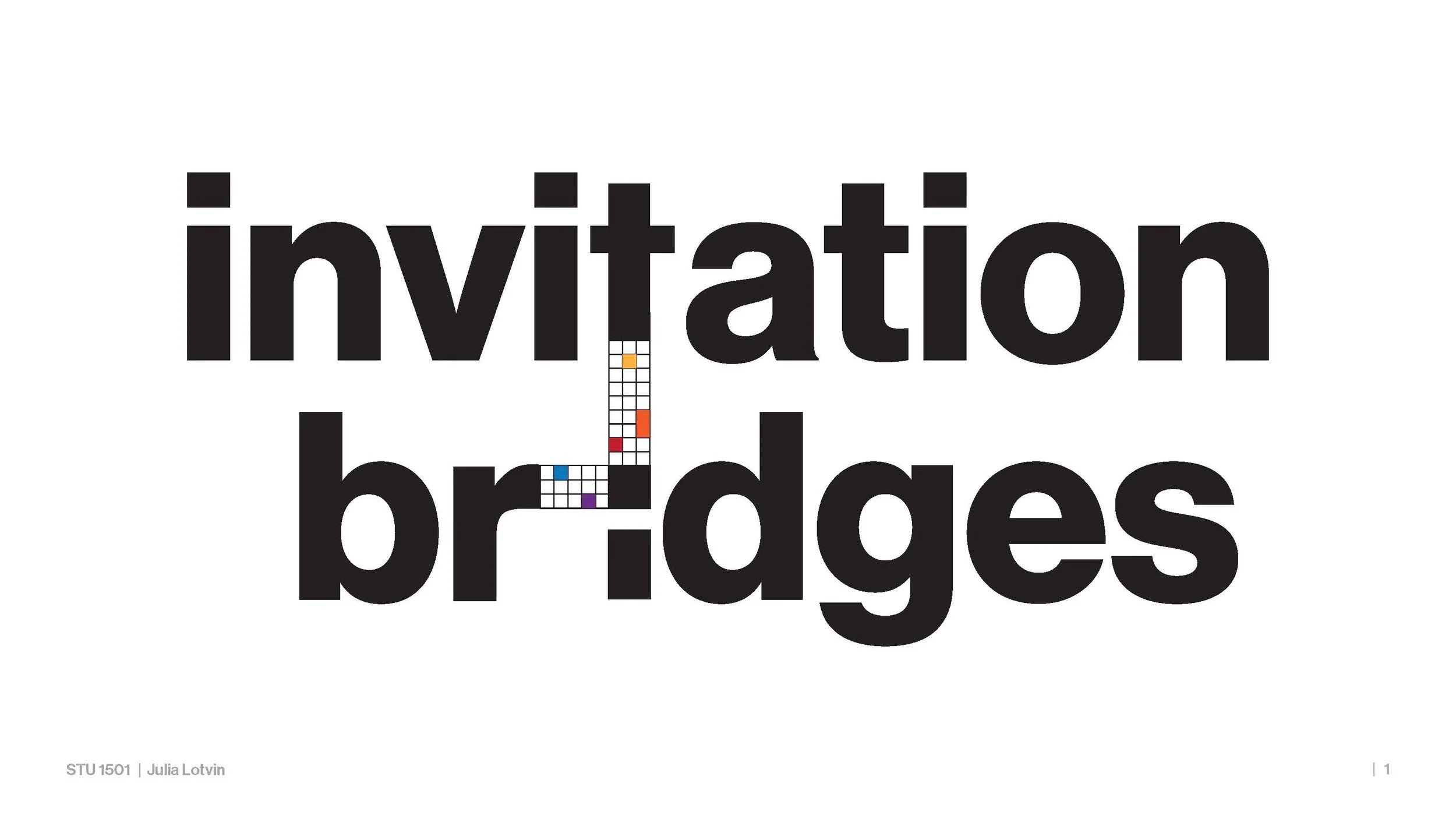 Invitation Bridges