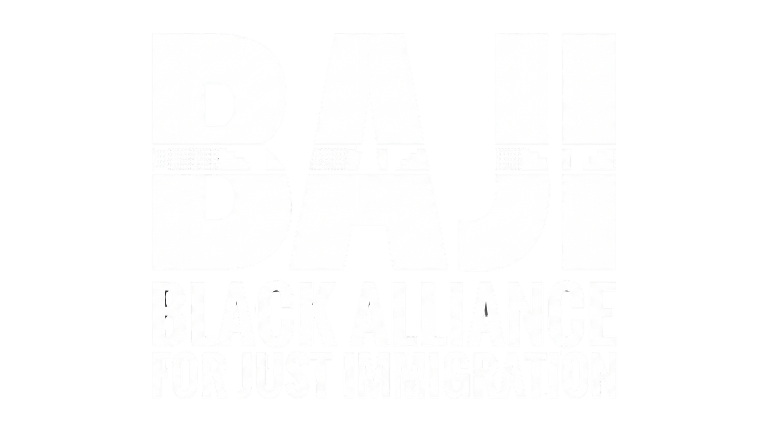 Black Alliance For Just Immigration (BAJI)