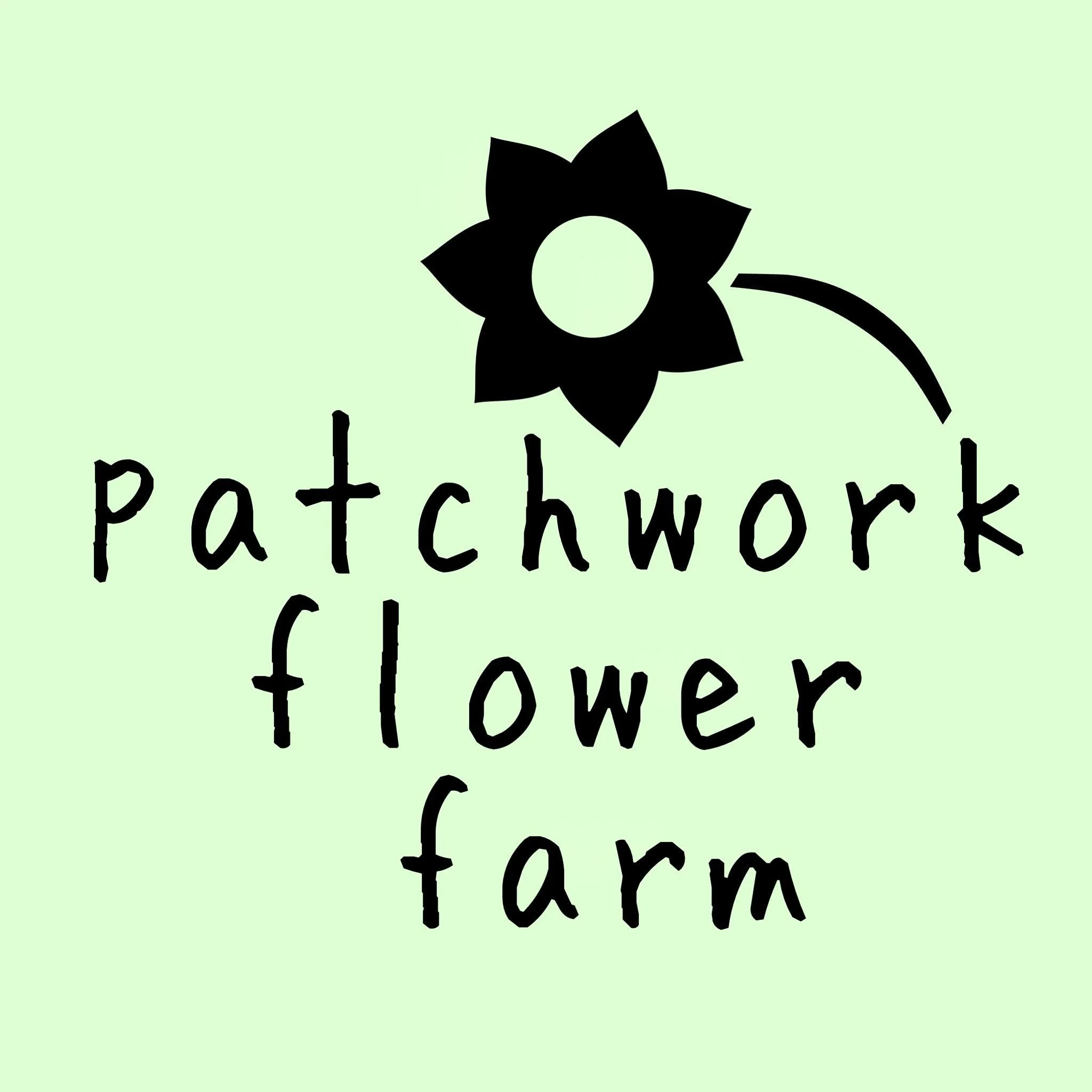 image of flower and the words patchwork flower farm