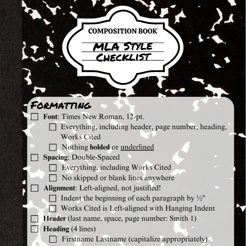 A black and white composition book titled "MLA Style Checklist" with a handwritten style font. The cover features a black background with white splashes and a central label outlining formatting guidelines for academic writing.