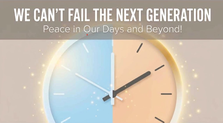 Building a Legacy that Lasts: Peace for Our Days and Beyond
