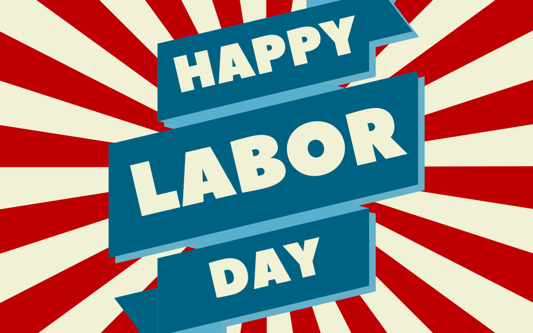 Happy-Labor-Day-Graphic-1080x675.png
