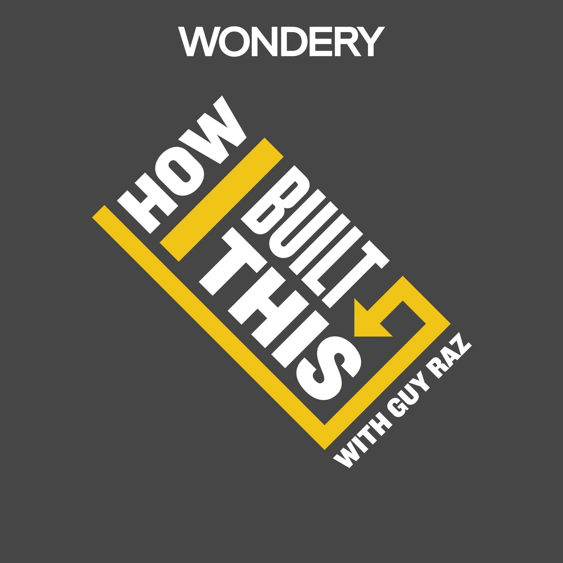 Design with bold white, yellow, and black text on a dark grey background, featuring the words "WONDARY," and "How I Built This"