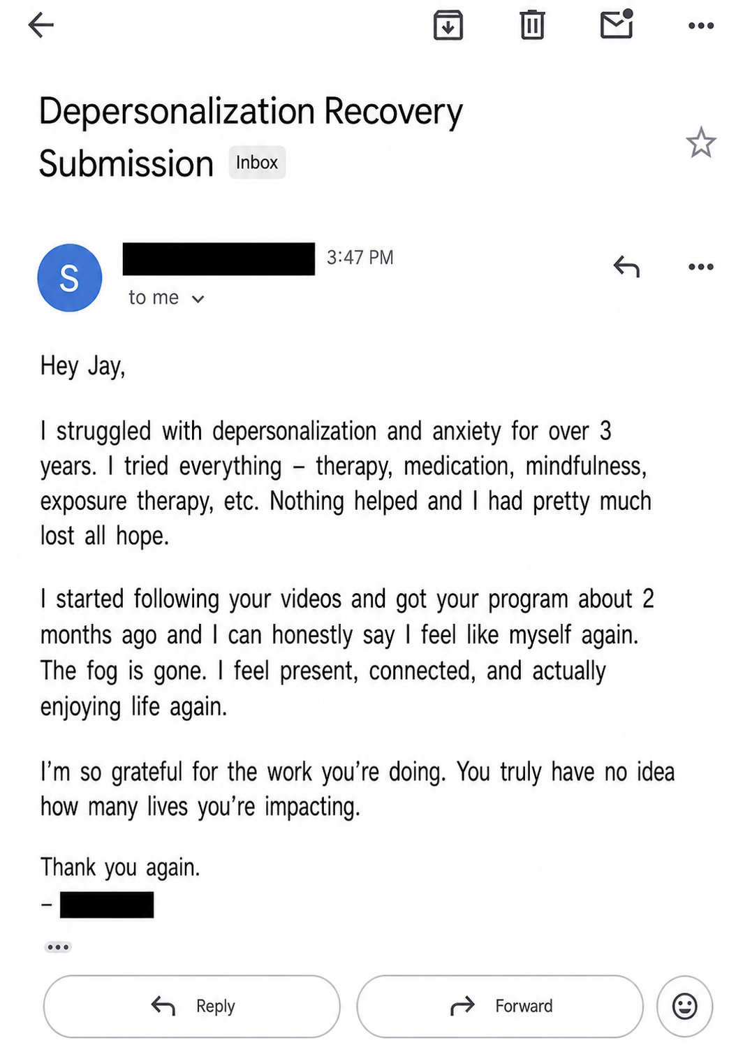 Email screenshot titled 'Depersonalization Recovery Submission' from an inbox, with a message expressing gratitude for a program and sharing personal recovery success.