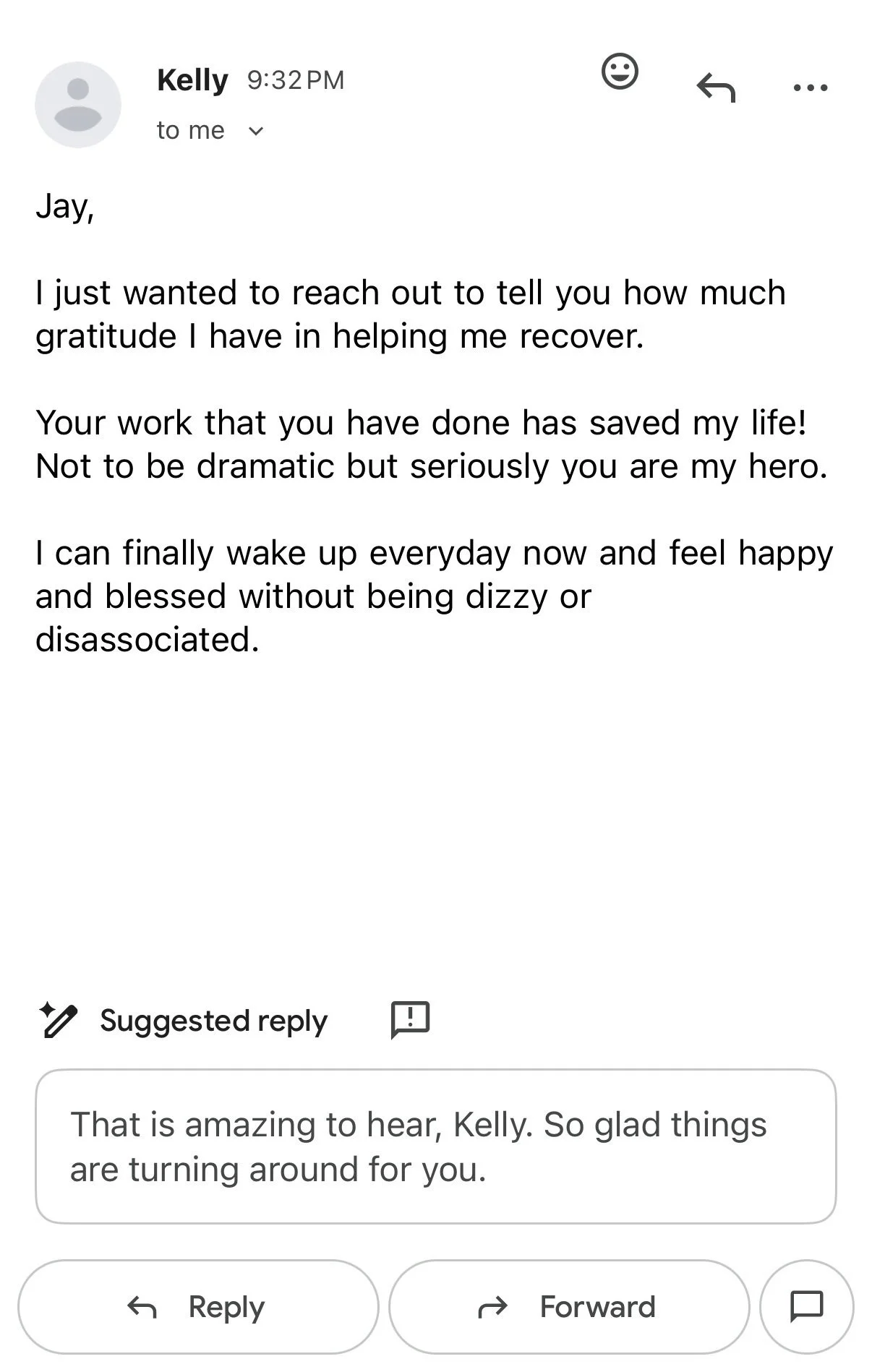 Screenshot of an email from Kelly to Jay expressing gratitude for help in recovery and describing feeling happy and blessed now.