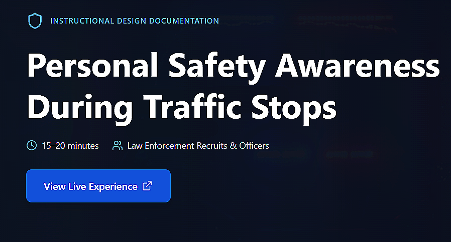 Personal Safety Awareness During Traffic Stops Instructional Design Document