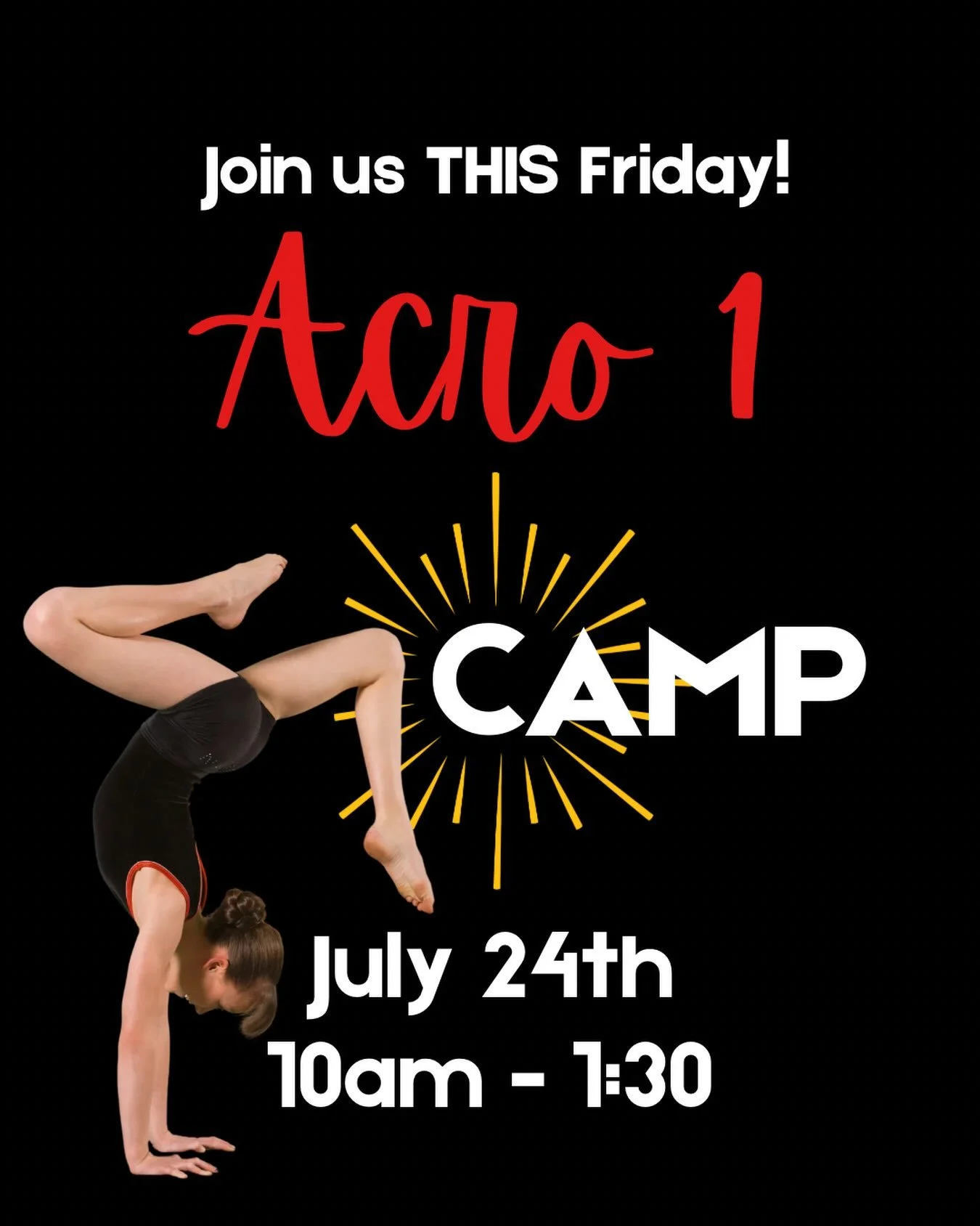 🤸❤️ Flip Into Summer: Acro 1 Camp is almost here! 💛🤸 Interested in getting a taste for Acro?  Join us THIS FRIDAY - register online! 

Looking for a fun way to keep your dancer moving this summer? Join Coach Emery Konz for an action-packed Acro 1 