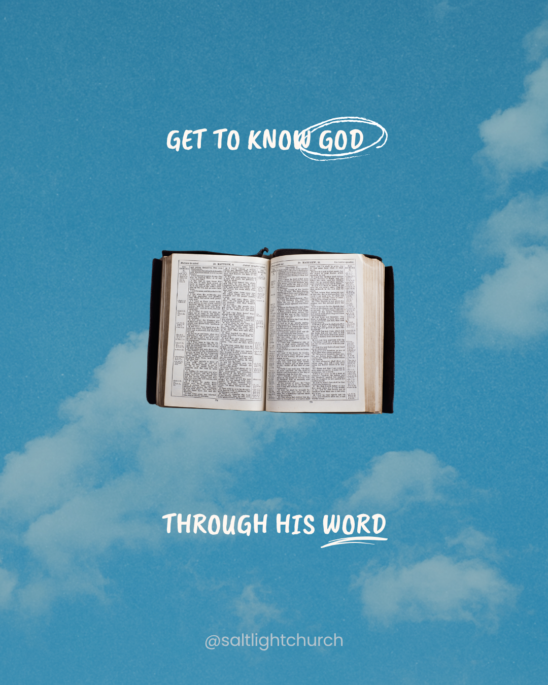 An open Bible floating in a sky filled with clouds, with the text "Get to know God through His Word" above and below the Bible, against a blue sky background.