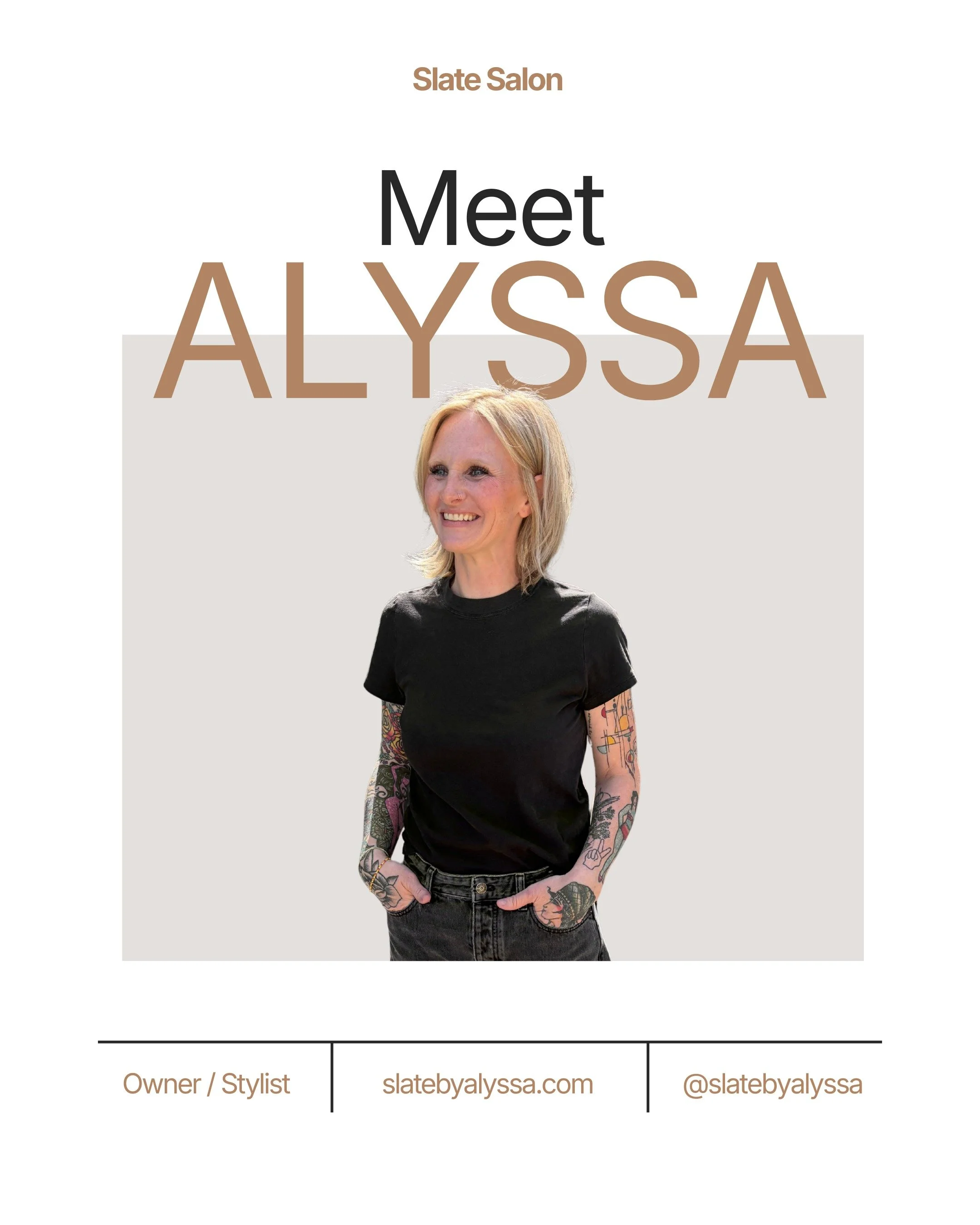 I&rsquo;m Alyssa, the owner and stylist of Slate Salon.

I&rsquo;ve been doing hair professionally since 2013, after eight years as an elementary and middle school teacher at Annunciation School. I&rsquo;m a mom of four daughters, which is as chaotic