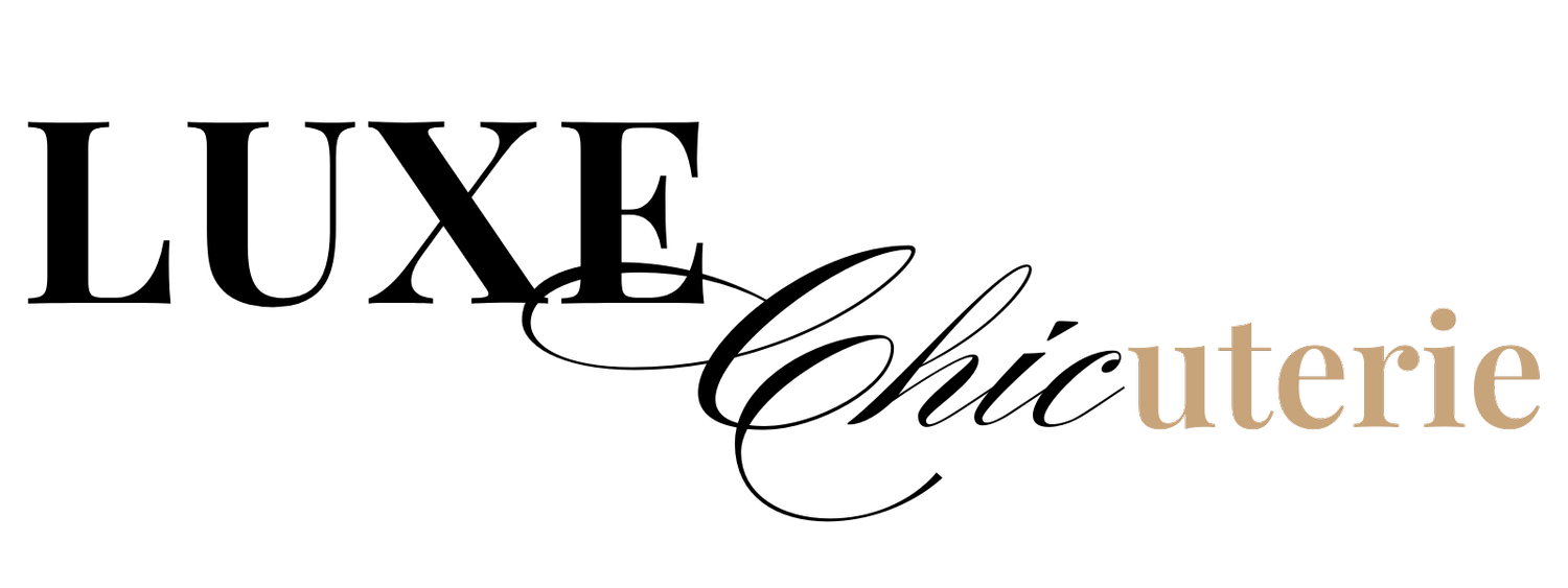 LUXE CHICuterie