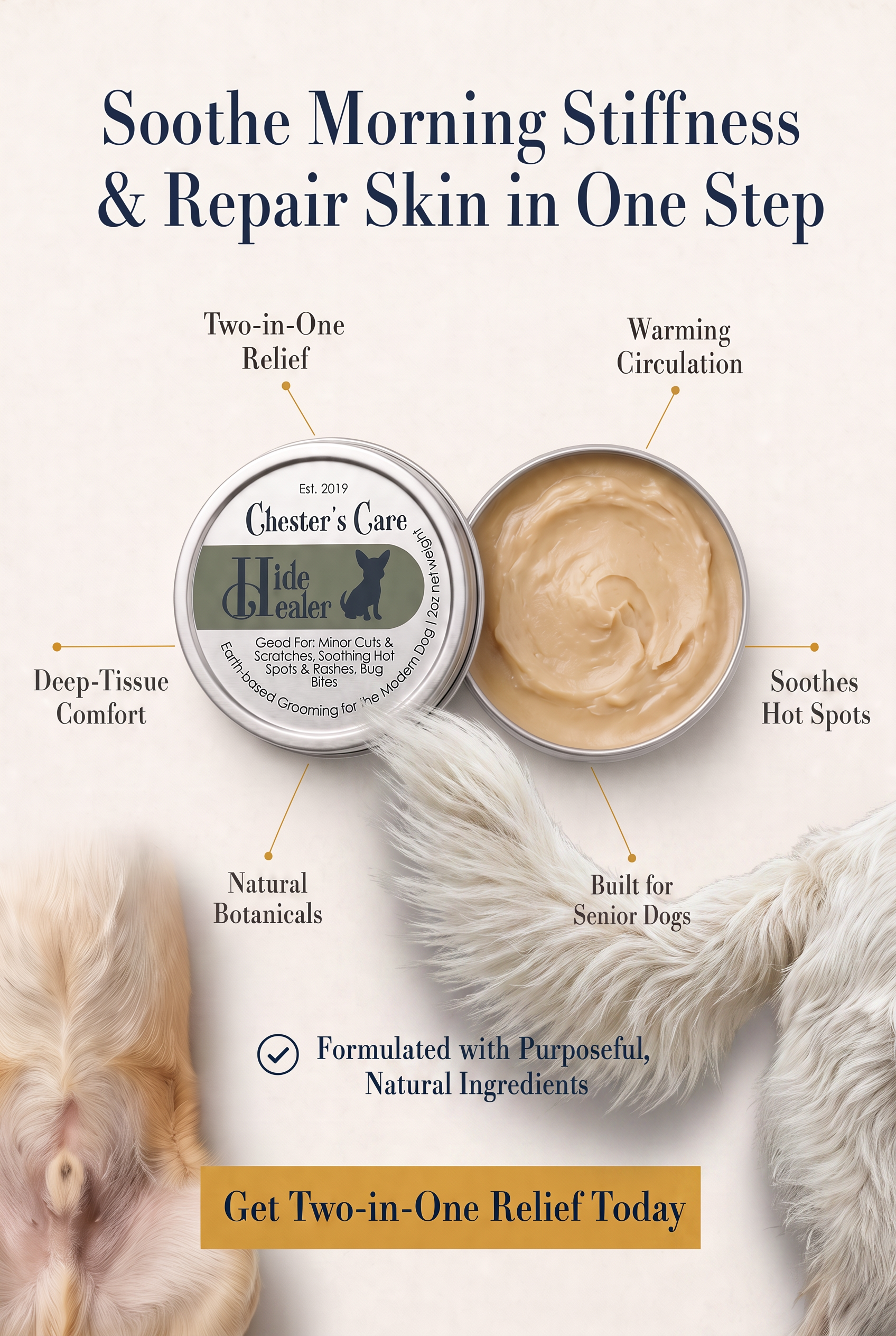 Promotional image of a pet skincare product called Chester's Care Hide Healer, emphasizing benefits such as soothing morning stiffness, repairing skin, deep-tissue comfort, natural botanicals, warming circulation, with a focus on natural ingredients 