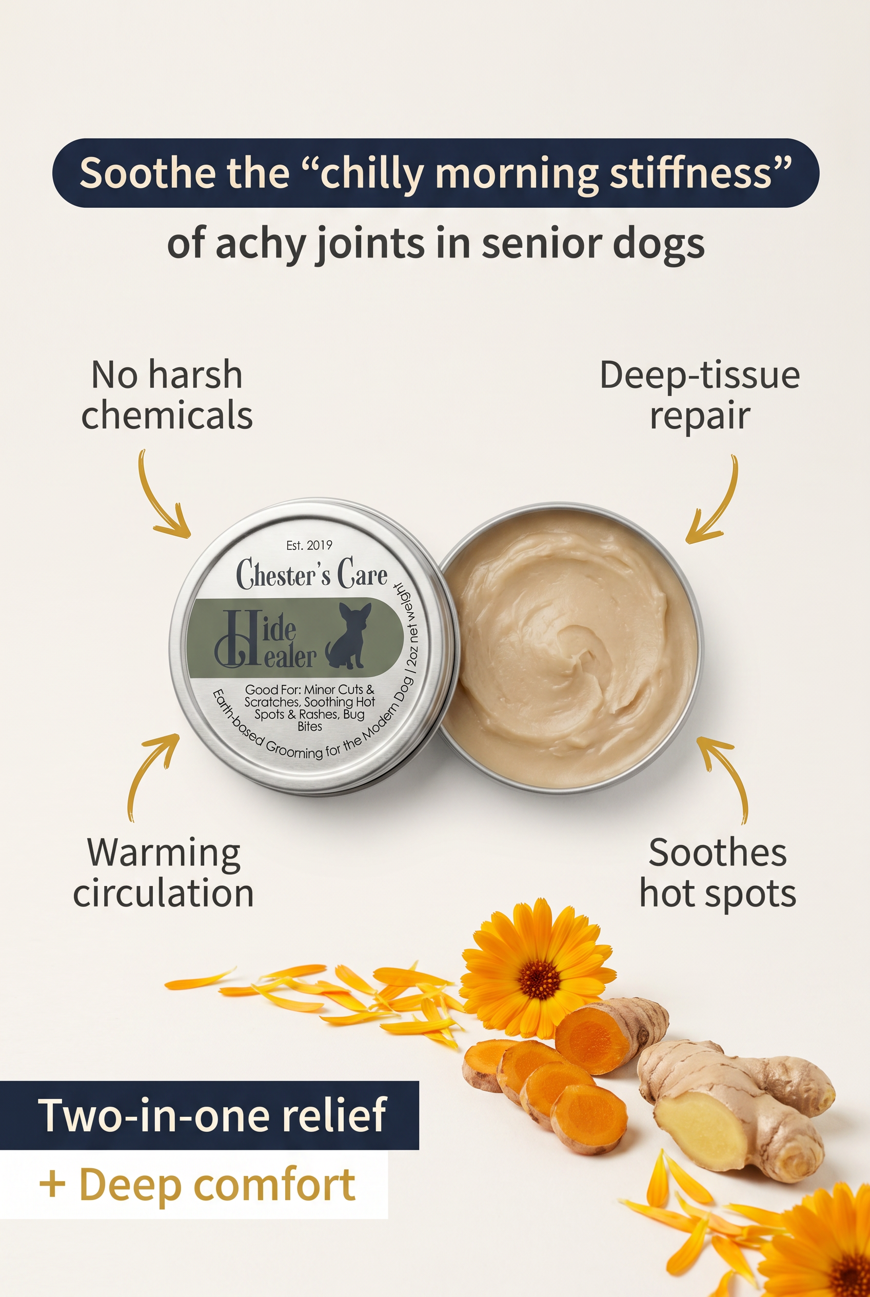 Text and images highlighting herbal remedy benefits. The text includes: 'Soothe the chilly morning stiffness of achy joints in senior dogs,' 'No harsh chemicals,' 'Deep-tissue repair,' 'Warming circulation,' 'Soothes hot spots,' and 'Two-in-one relie