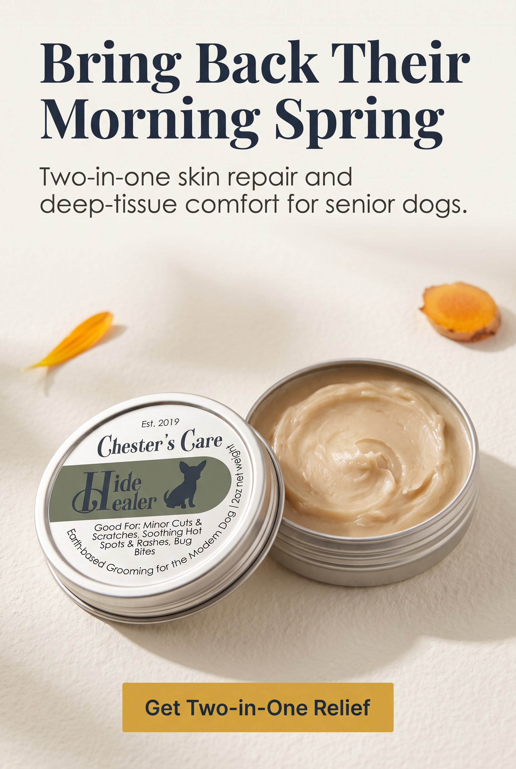 A promotional image for Chester's Care Hide & Heal, a skin repair and deep-tissue comfort product for senior dogs. The image shows open tins of the product with a creamy texture, decorative flower and sweet potato, and a large bold header stating 'Br