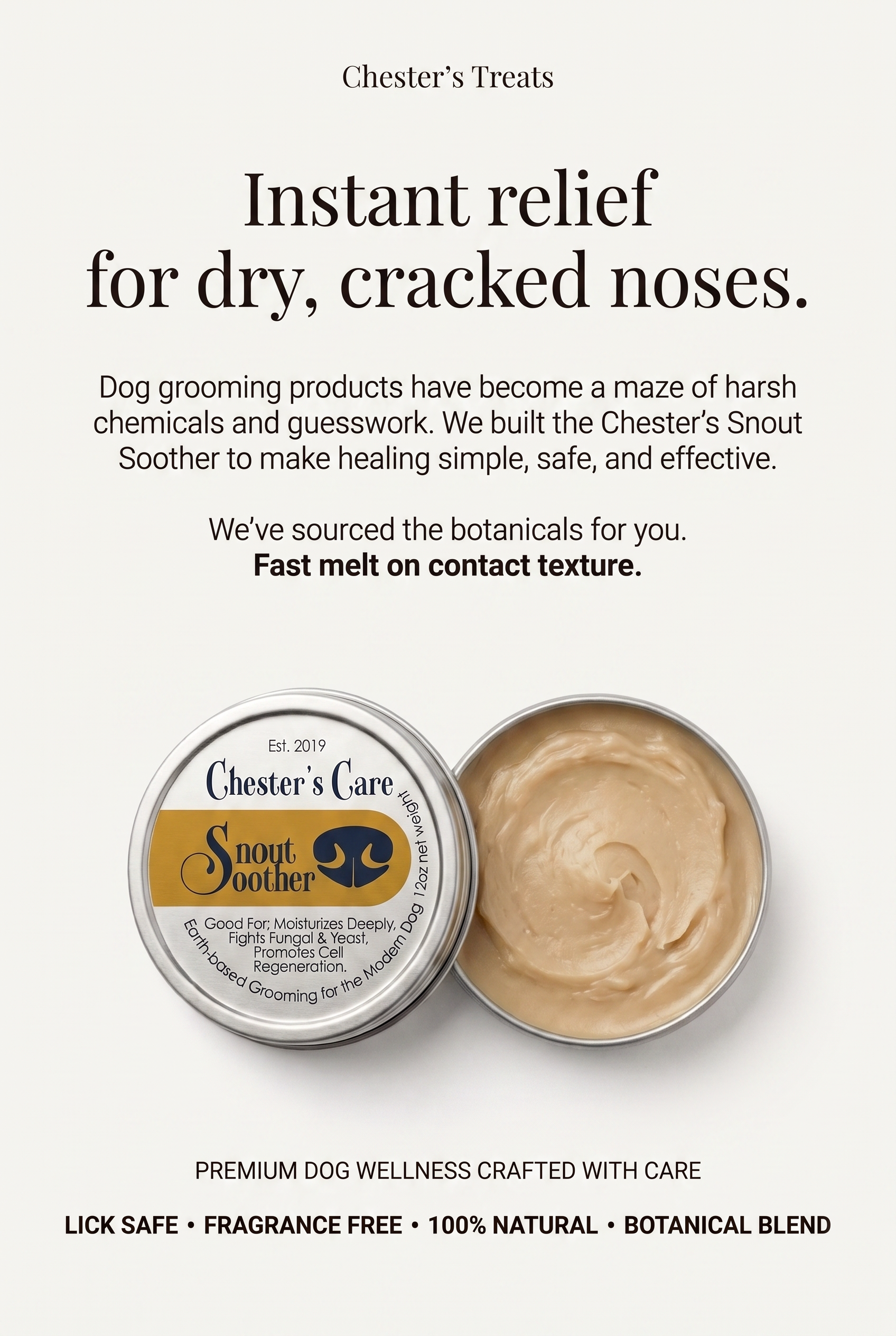 Packaging and open container of Chester's Snout Soother, a dog grooming product with a botanical blend, designed for dry, cracked noses.