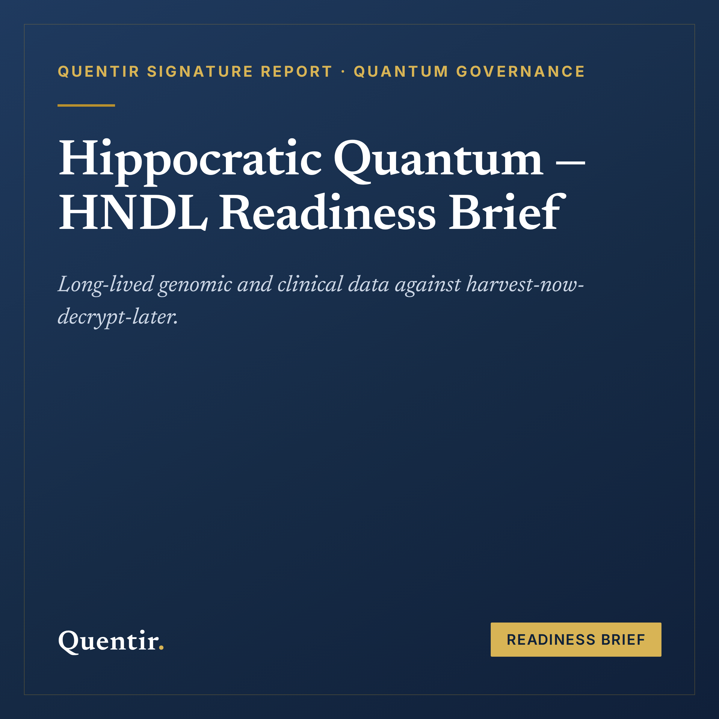 Cover image for the Hippocratic Quantum HNDL Readiness Brief