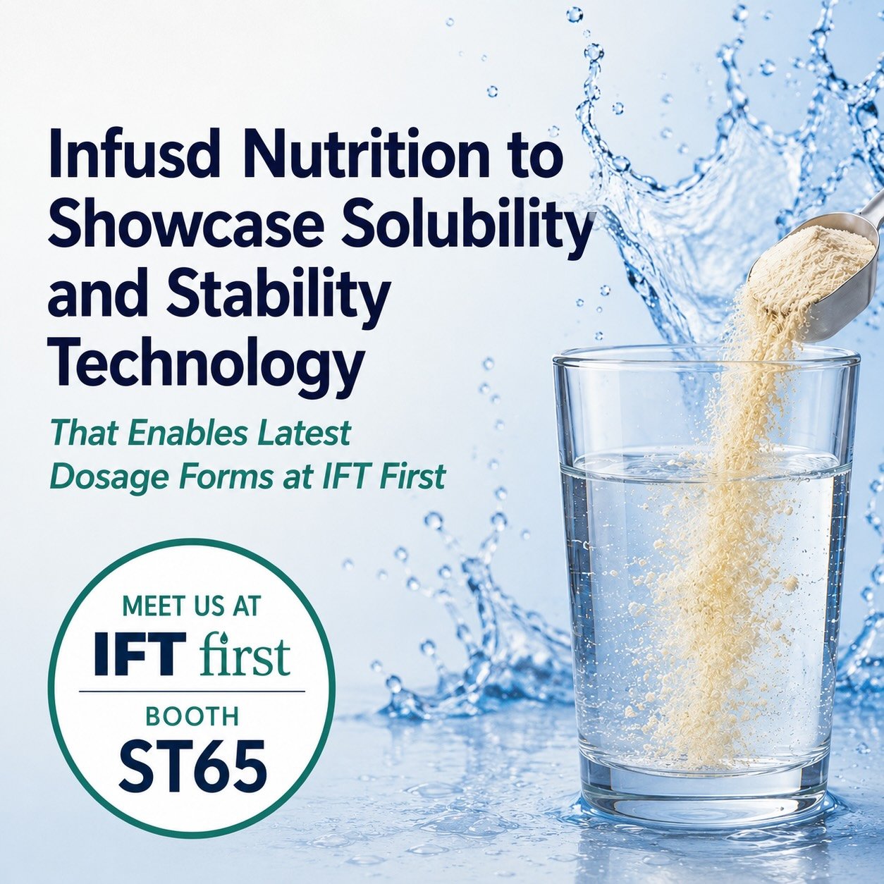 Infusd Nutrition to Showcase Solubility and Stability Technology That Enables Latest Dosage Forms at IFT First