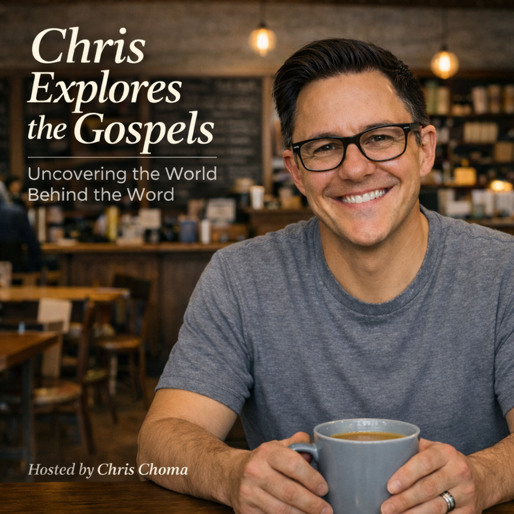 Chris Explores The Gospels