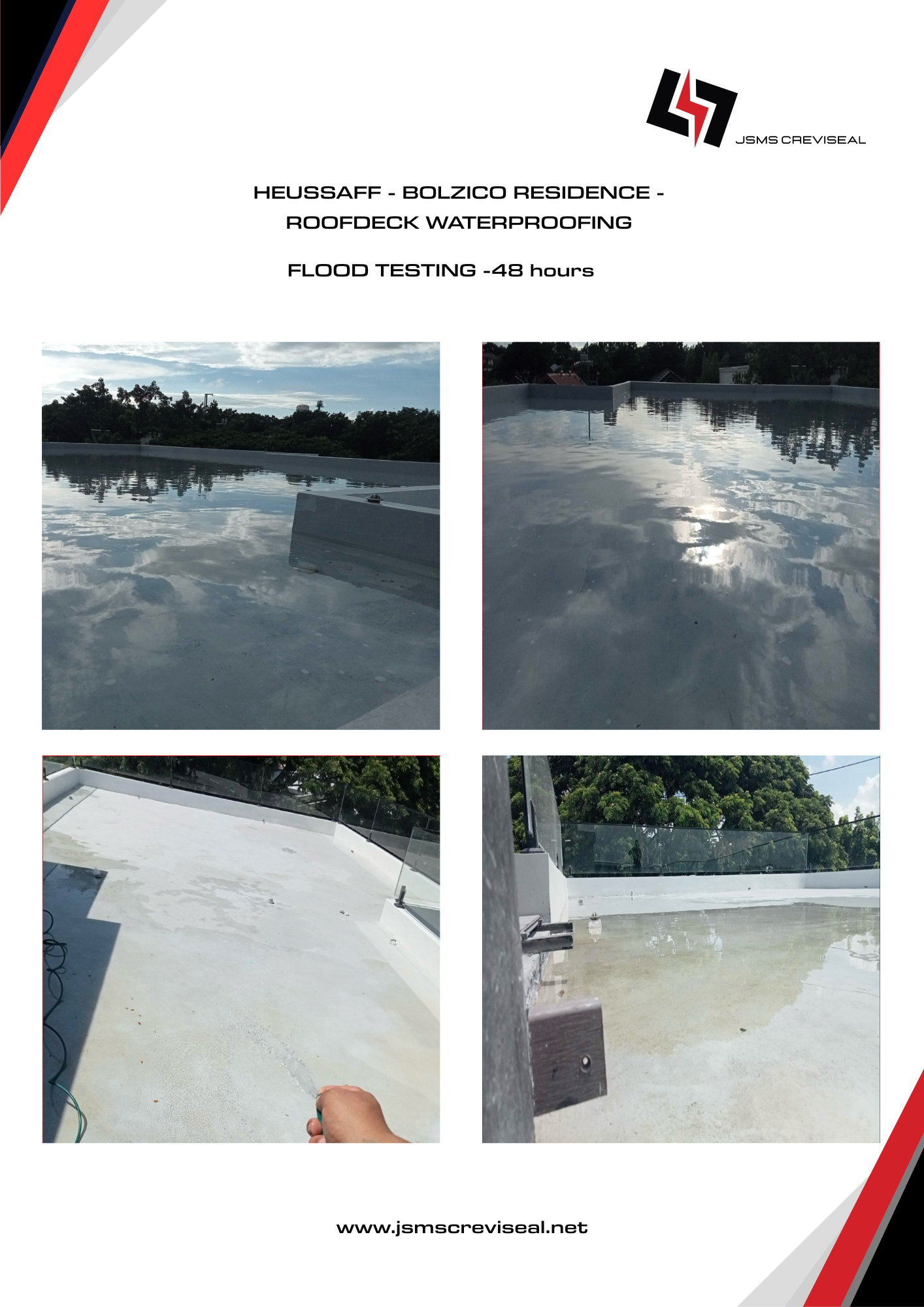 Flood testing for 48 hours