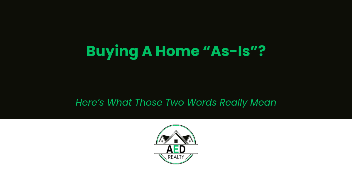 What Does “As-Is” Really Mean When Buying a Home in Illinois?