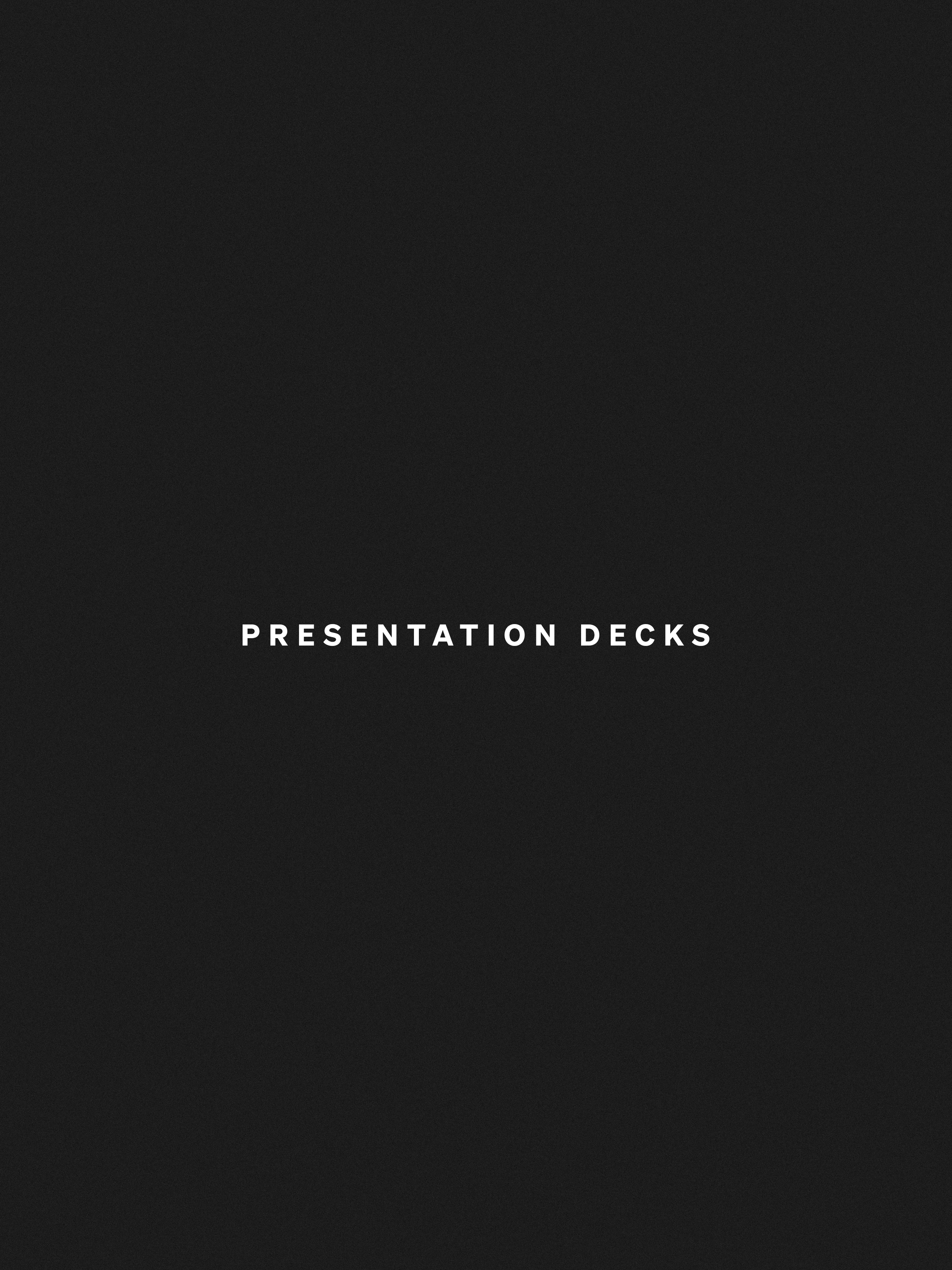 Presentation Decks