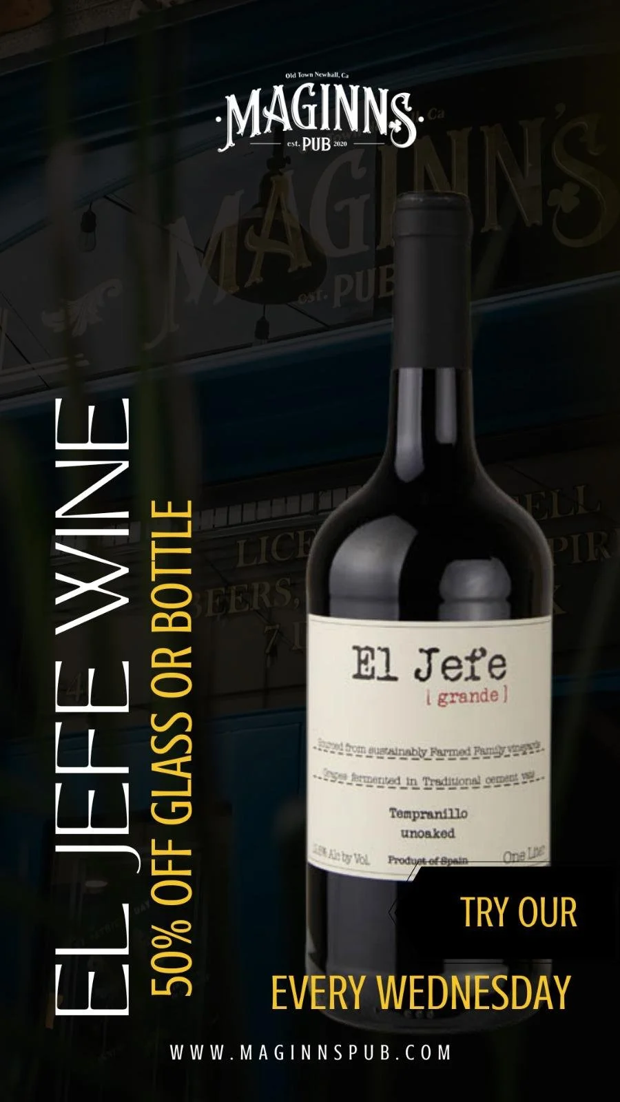 A promotional poster for Maginn's Pub advertising a 50% discount on glass or bottle wine every Wednesday. The poster features a bottle of El Jefe wine, with the pub's sign visible in the background.
