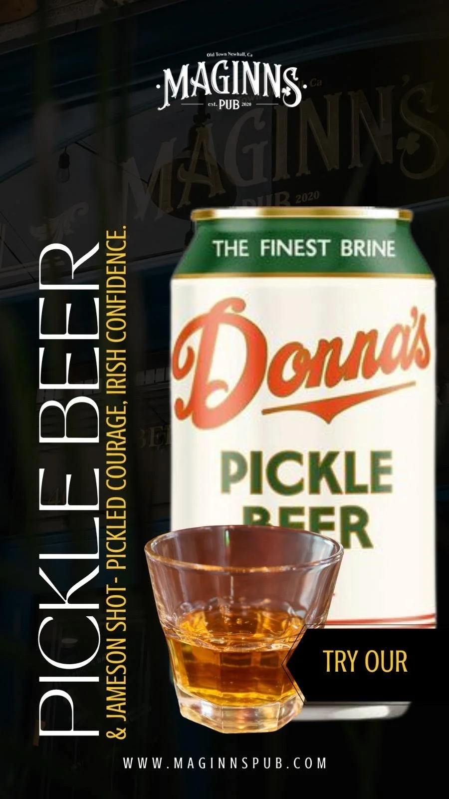 Advertisement for Doma's Pickle Beer at Maginn's Pub in Newhall, California, featuring a can of the beer and a glass of poured drink