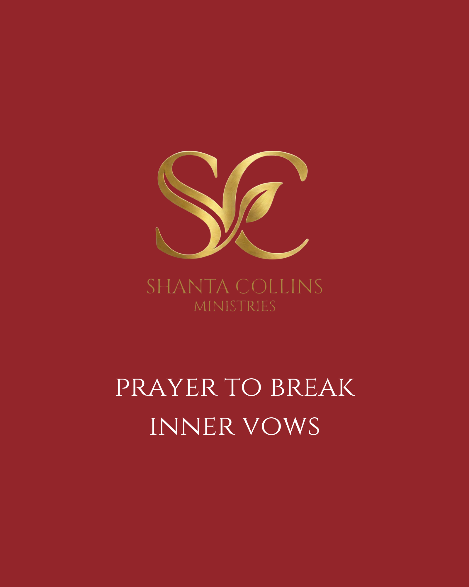 Prayer to Break Inner Vows