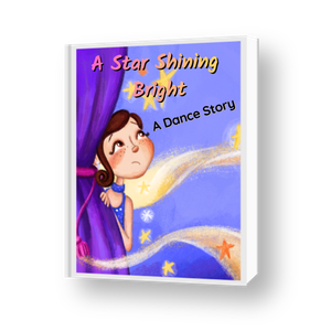 A Star Shining Bright  A Dance Story Book
