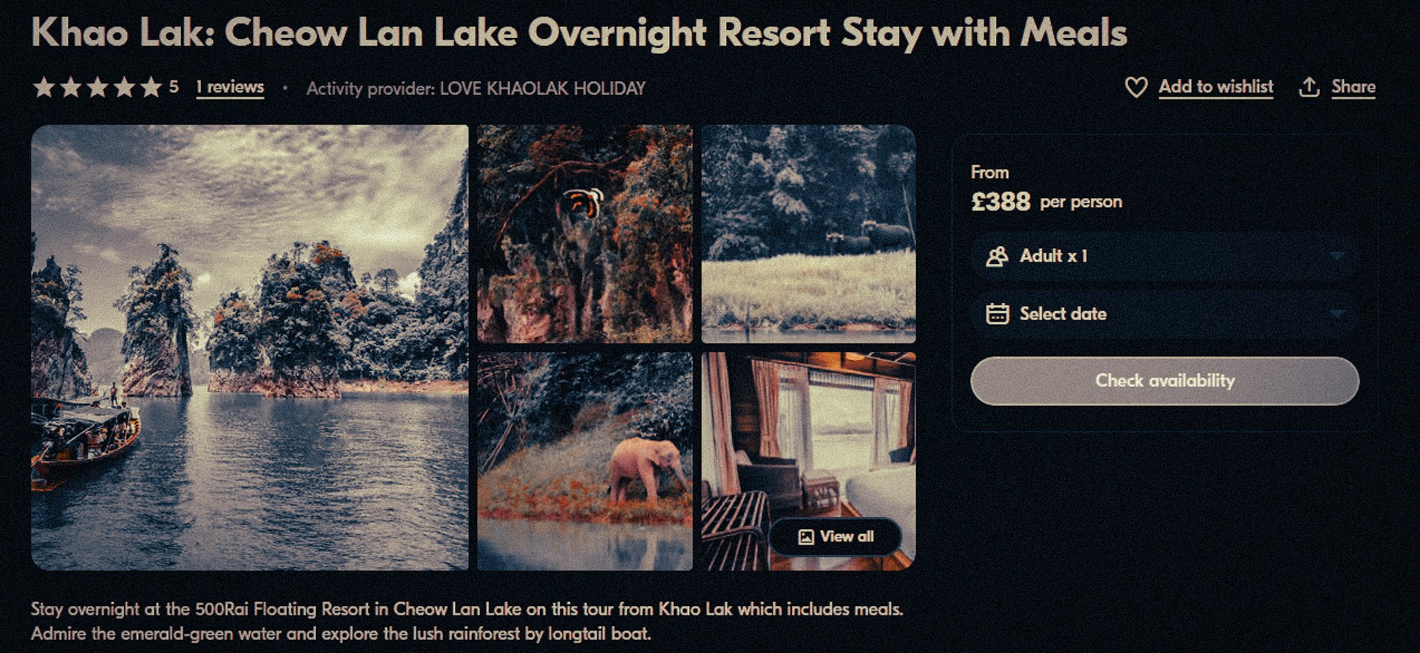 Stay overnight at the 500Rai Floating Resort in Cheow Lan Lake on this tour from Khao Lak which includes meals. Admire the emerald-green water and explore the lush rainforest by longtail boat.