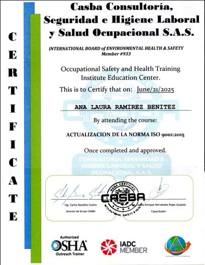 Certificado de capacitación en seguridad laboral y salud ocupacional otorgado a Ana Laura Ramírez Benítez por asistir al curso de Actualización de la Norma ISO 9001:2015, organizado por Casba Consultoría, Seguridad e Higiene Laboral y Salud Ocupacion
