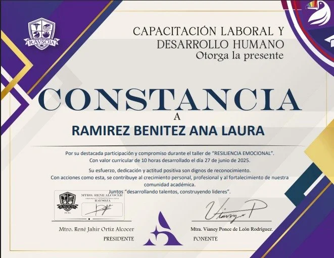 Certificado de capacitación laboral y desarrollo humano con el nombre de Ana Laura Ramírez Benítez, otorgado el 27 de junio de 2025, por su participación en taller de 'Resiliencia Emocional', firmado por Mtro. René Jahir Ortiz Alcocer y Mtra. Vianey 