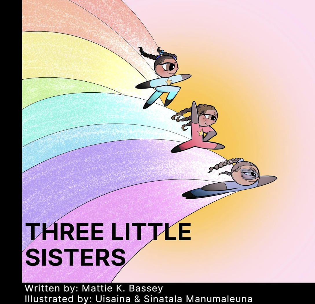 Illustrator for Three Little Sisters, by Mattie Bassey