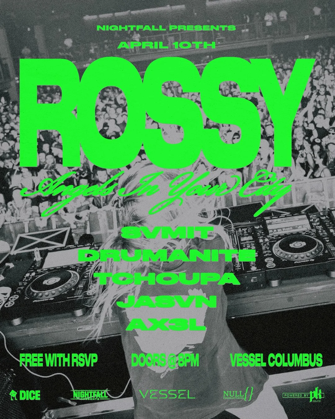 A promotional flyer for a nightclub event featuring DJ Rossy, scheduled for April 10th at Vessel Columbus. The ontwerp include a black-and-white photo of a DJ performing in front of a large crowd, with bright green text overlaying the image, including event details, featured artists, and sponsors.