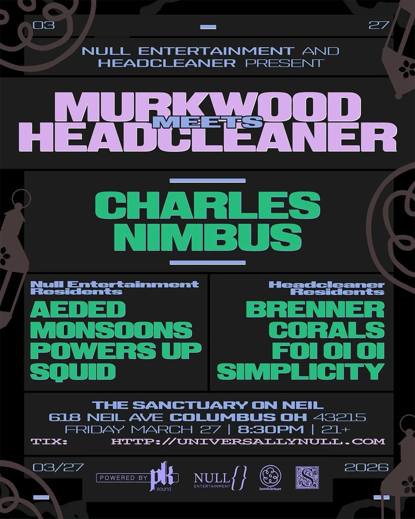 Event poster for 'Murkwood Meets Headcleaner' featuring Charles Nimbus, hosted by Null Entertainment at The Sanctuary on Neil, Columbus, Ohio, on March 27 at 8:30 PM, with performances from Aeded, Monsoons, Powers Up, Squid, Brenner, Corals, Foi 01 01, and Simplicity.