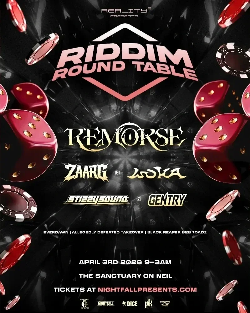 Event poster for Riddim Round Table presented by Reality. The poster features images of red dice and poker chips, with artist names like Tremorse, Zark, Joska, Stacey Young, and Gentry. The event is scheduled for April 3rd, 2026, from 9 PM to 3 AM at The Sanctuary on Neil, with tickets available at nightfallpresents.com.