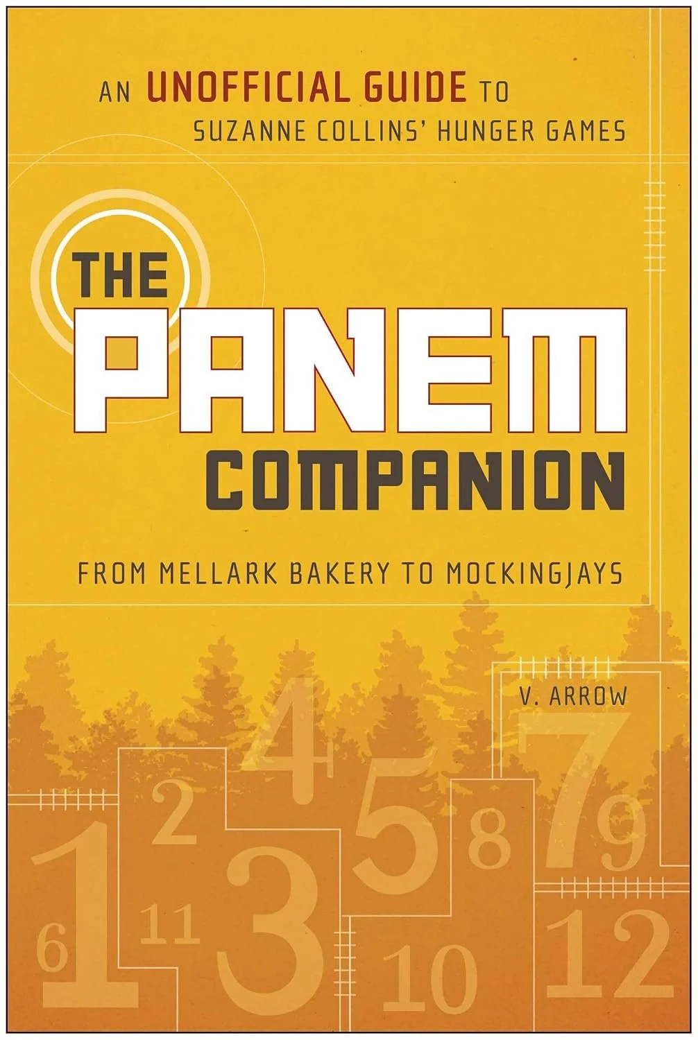 Book Cover of The Panem Companion by V. Arrow