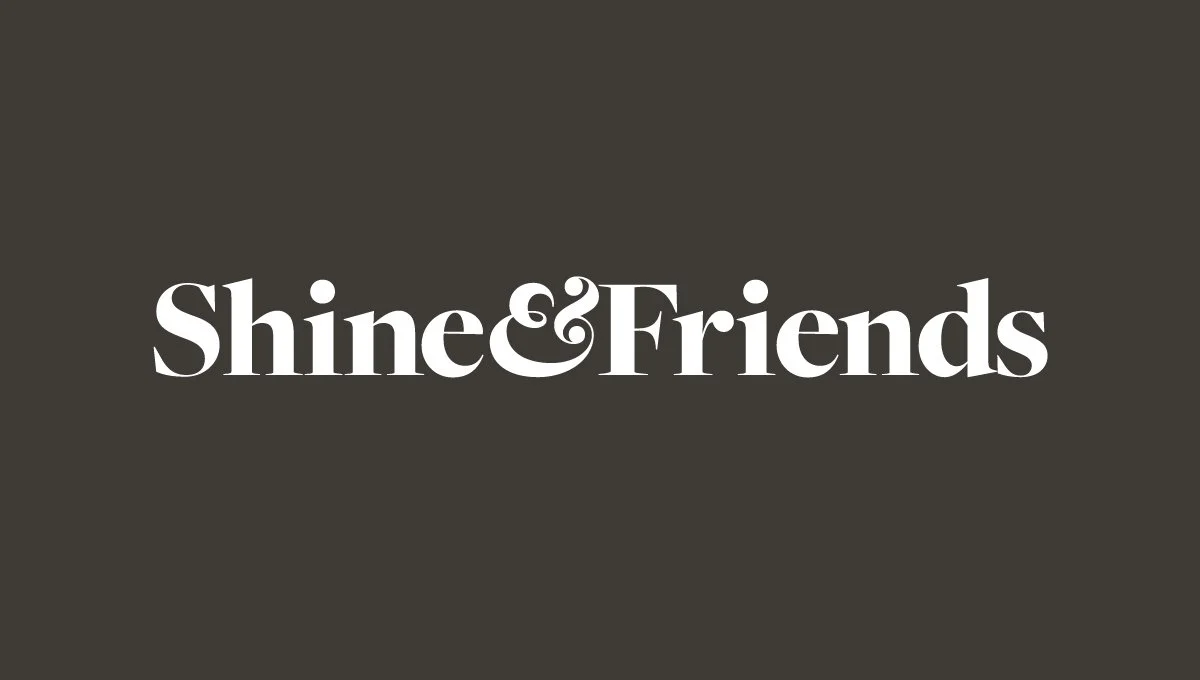 Shine &amp; Friends