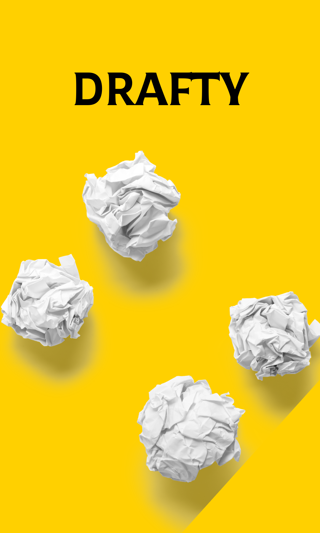 Drafty with balls of paper