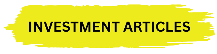 Yellow brushstroke with black text reading "Investment Articles."