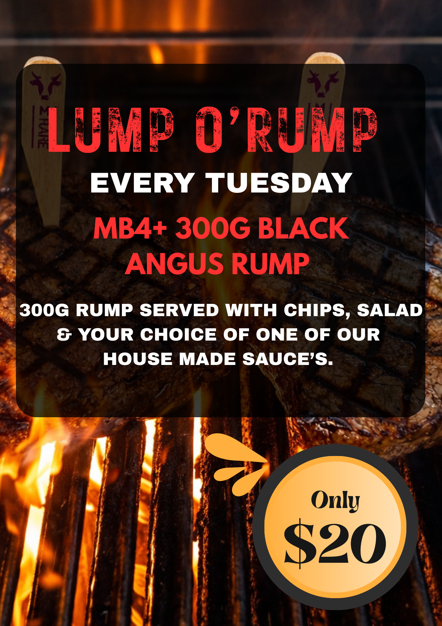 A promotional flyer for a barbecue restaurant's weekly special featuring a 300-gram Angus beef rump steak, served with chips and salad, available every Tuesday for $20. The background shows a grill with flames and meat. The flyer has bold red and white text with a black overlay.