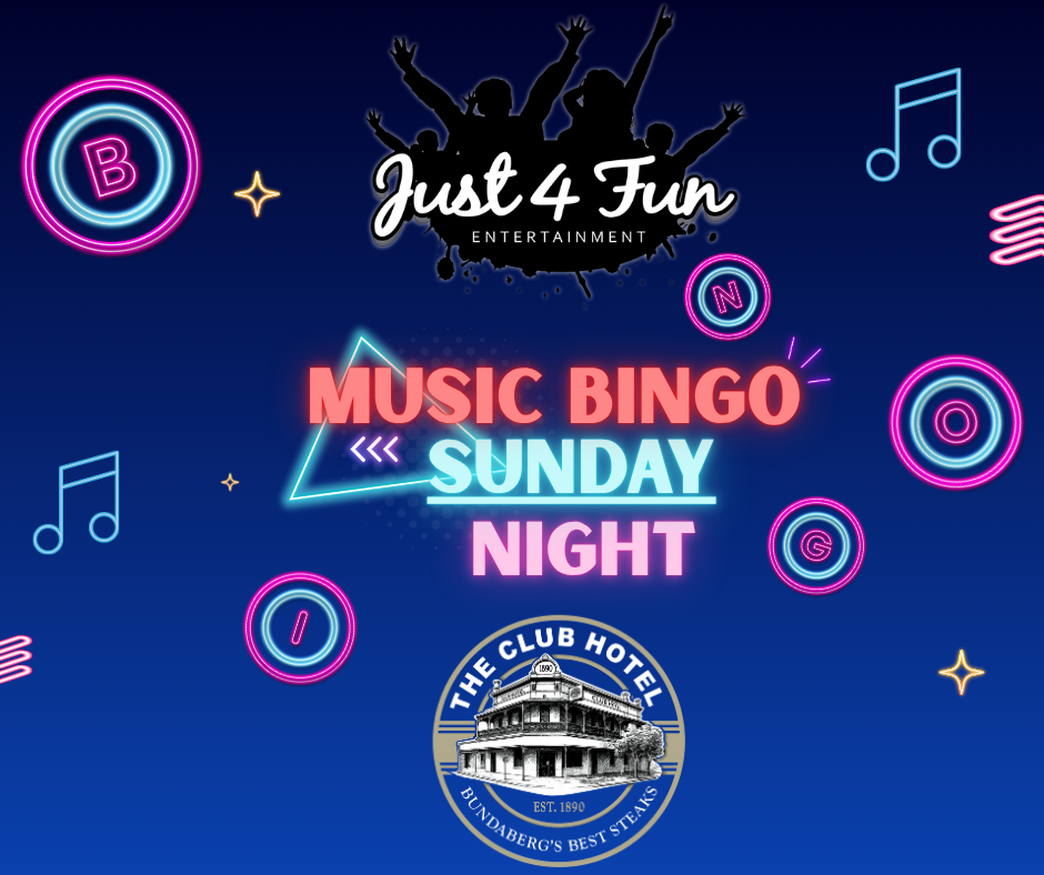 Neon-lit poster advertising Music Bingo night at The Club Hotel on Sunday night, hosted by Just 4 Fun Entertainment, featuring colorful musical notes and bingo symbols on a dark blue background.