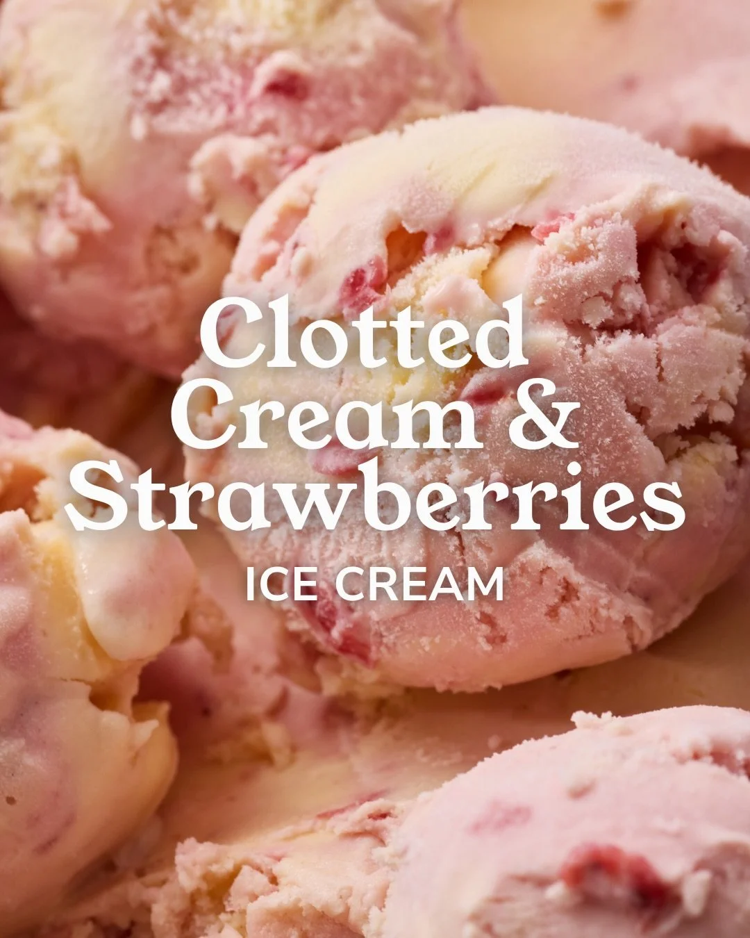 Clotted Cream &amp; Strawberries 🍓 

An all time favourite ❤️ Our luxuriously creamy signature ice cream base is made with rich Cornish clotted cream and generously swirled with a sweet strawberry compote for a deliciously indulgent taste in every s
