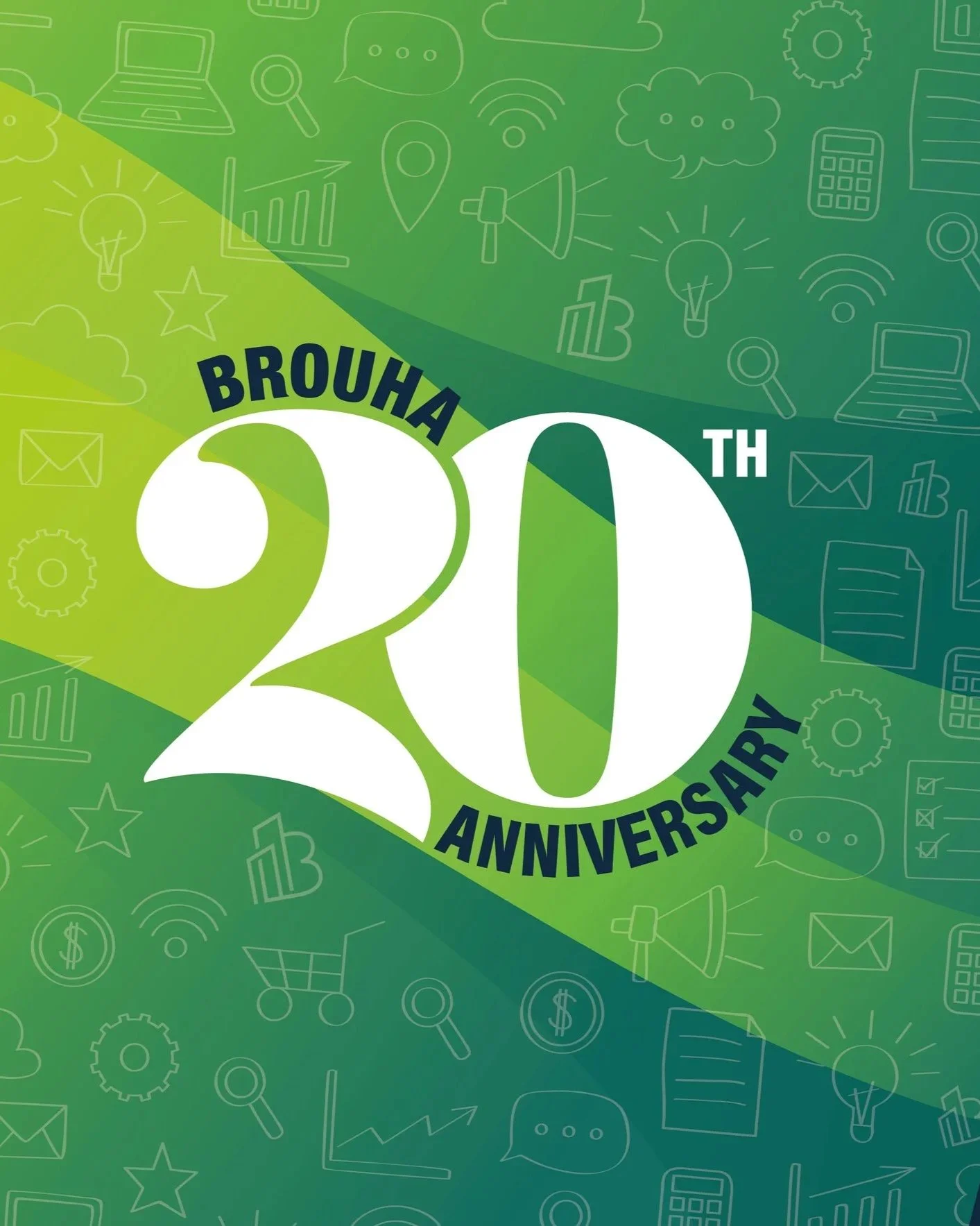  Brouha’s turning 20!