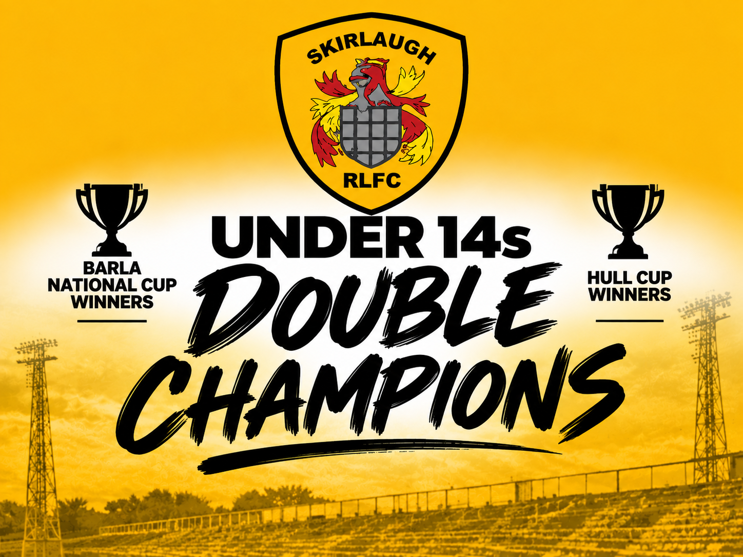 DOUBLE CHAMPIONS - A Week Skirlaugh U14s Will Never Forget