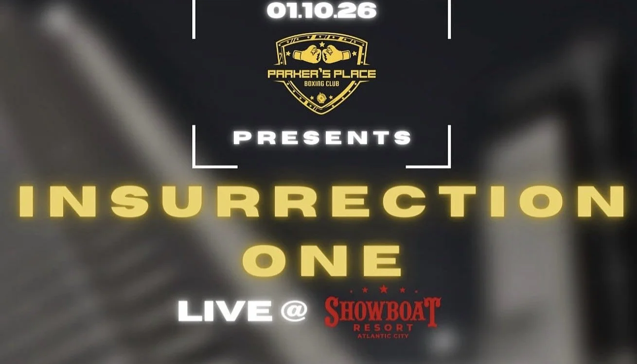 Event poster for 'Insurrection One' presented by Parker's Place Boxing Club at Showboat Resort in Atlantic City on January 10, 2026. The poster features a dark background with yellow, white, and red text, and a logo of Parker's Place Boxing Club.
