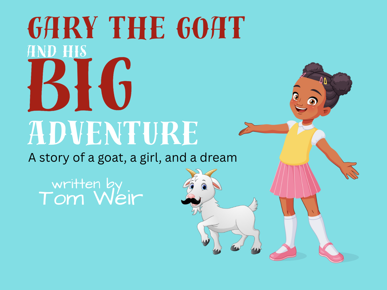 Gary The Goat and his BIG Adventure