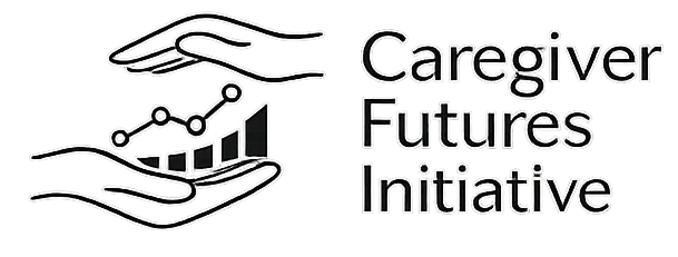 Caregiver Futures Initiative (CFI)